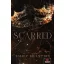 Scarred - Éldekorált