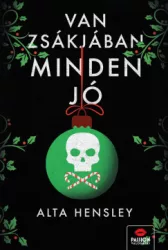 Alta Hensley - Van zsákjában minden jó