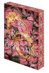 The Rose Bargain - A rózsa alkuja - Éldekorált
