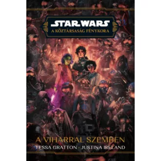 Star Wars: A Köztársaság Fénykora - A viharral szemben
