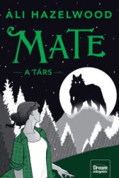 Ali Hazelwood - Mate - A társ