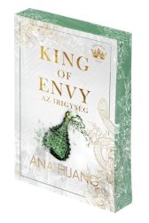 Ana Huang - King of Envy - Az irigység - Éldekorált