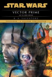 Star Wars: Vector Prime - Az új Jedi rend