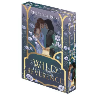 Rebecca Ross - Wild Reverence - Vad áhitat - Éldekorált
