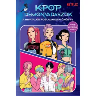 K-pop démonvadászok - A hivatalos foglalkoztatókönyv