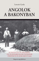   Angolok a Bakonyban - Az Institute of Sociology 1937-es dudari falukutatásának története és dokumentumai