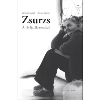 Zsurzs - A tévéjáték-rendező