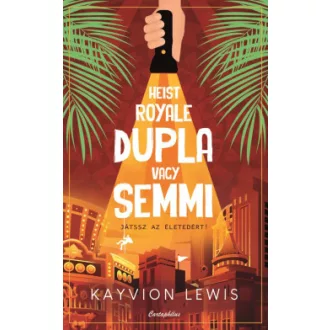 Heist Royale - Dupla vagy semmi