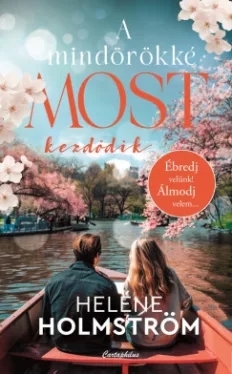 A mindörökké most kezdődik