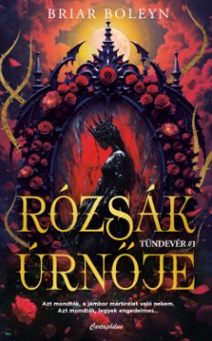 Briar Boleyn - Rózsák úrnője - Tündevér 1.