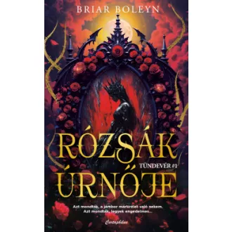 Briar Boleyn - Rózsák úrnője - Tündevér 1.