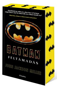 John Jackson Miller - Batman: Feltámadás - Éldekorált