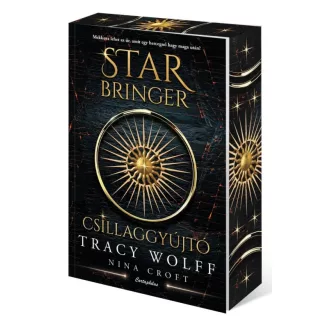 Nina Croft - Tracy Wolff - Star Bringer - Csillaggyújtó - Éldekorált