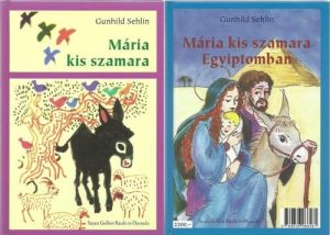 Mária kis szamara/ Mária kis szamara Egyiptomban