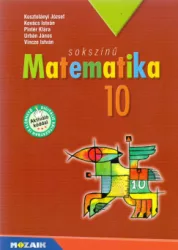 Sokszínű matematika tankönyv 10. osztály