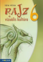Rajz és vizuális kultúra 6. - Munkatankönyv