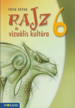 Rajz és vizuális kultúra 6. - Munkatankönyv
