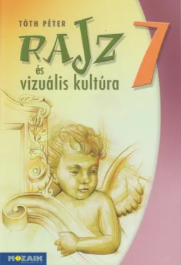Rajz és vizuális kultúra 7. - Munkatankönyv (MS-2337)