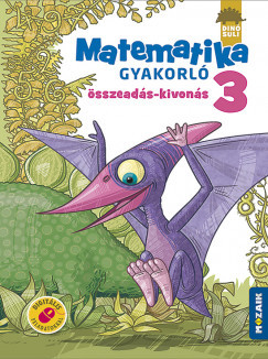Dinósuli - Matematika gyakorló 3. osztály - Összeadás, kivonás