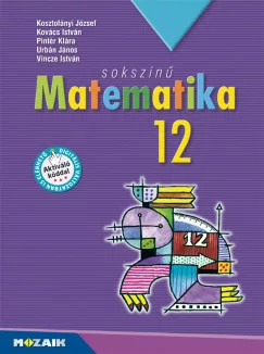 Sokszínű matematika tankönyv 12. - MS-2312U