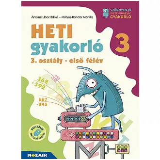   Heti gyakorló 3. osztály - első félév - Matematika, magyar és környezetismeret feladatok