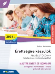  Érettségire készülök - Magyar nyelv és irodalom (2024-től érv. követelmények) - Közép- és emelt szint, írásbeli - MS-3325U