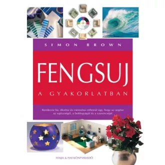 Fengsuj a gyakorlatban