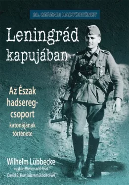 Leningrád kapujában - Az Észak hadseregcsoport katonájának története