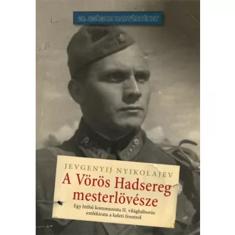A Vörös Hadsereg mesterlövésze