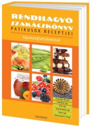   Rendhagyó szakácskönyv - Patikusok receptjei tápanyagtartalommal