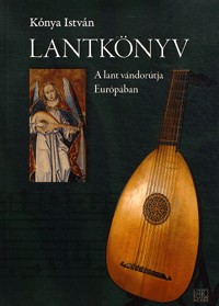 Lantkönyv - A lant vándorútja Európában