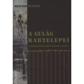 A Gulág rabtelepei
