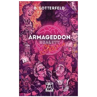   Armageddon Reality Show - Az ember, aki egyedül mentette meg a világot