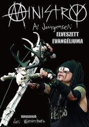 Ministry - Al Jourgensen elveszett evangéliuma