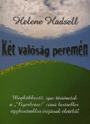 Két valóság peremén