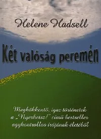 Két valóság peremén