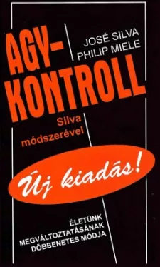 Agykontroll Silva módszerével