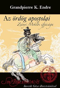 Az ördög apostolai - Zrínyi Miklós ifjúsága