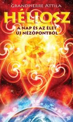 Héliosz - A Nap és az élet új nézőpontból