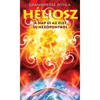 Héliosz - A Nap és az élet új nézőpontból