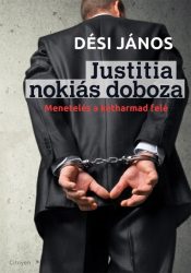 Justitia nokiás doboza - Menetelés a kétharmad felé