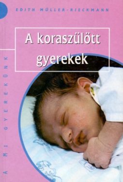 A koraszülött gyerekek