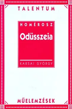 Homérosz - Odüsszeia - Talentum műelemzések