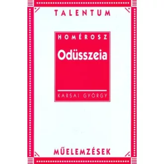 Homérosz - Odüsszeia - Talentum műelemzések