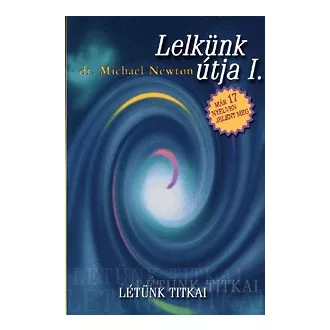 Lelkünk útja I.