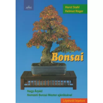 Bonsai - Lépésről lépésre
