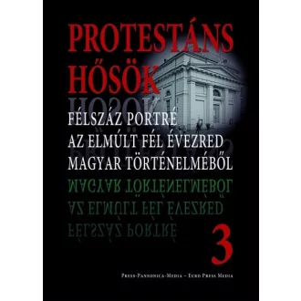 Protestáns hősök 3.