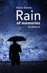Rain of memories - Emlékeső