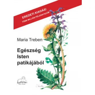 Egészség Isten patikájából