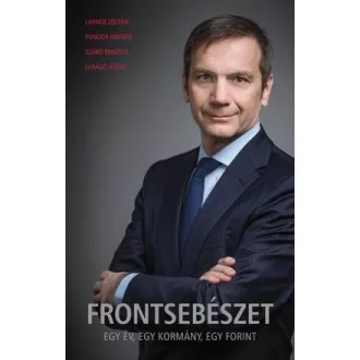 Frontsebészet - Egy év, egy kormány, egy forint